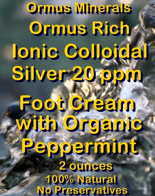 Ormus Minerals Ionic Colloidal Silver 20 ppm Foot Cream with Organic Peppermint Essential 