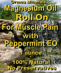 Ormus Minerals Magnesium Oil Roll On for Muscle PAIN with Organic Peppermint Essential Oil