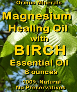 Ormus Minerals Magnesium Healing Oil with BIRCH EO