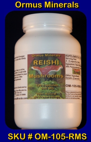 ORMUS MINERALS - Reishi Mushrooms (B) ORMUS MINERALS - Reishi Mushrooms (B)